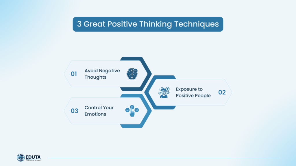 3 great positive thinking techniques