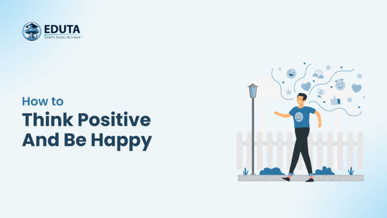 How to think positive and be happy